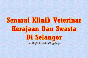 senarai klinik veterinar di kerajaan, Malaysia
